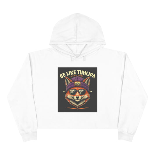 Be Like Tuhlipa Crop Hoodie, Cool Fashion Layer, Gift for Her, Unique Cat Design, Streetwear, Everyday Lounge Wear, Be Like Tuhlipá