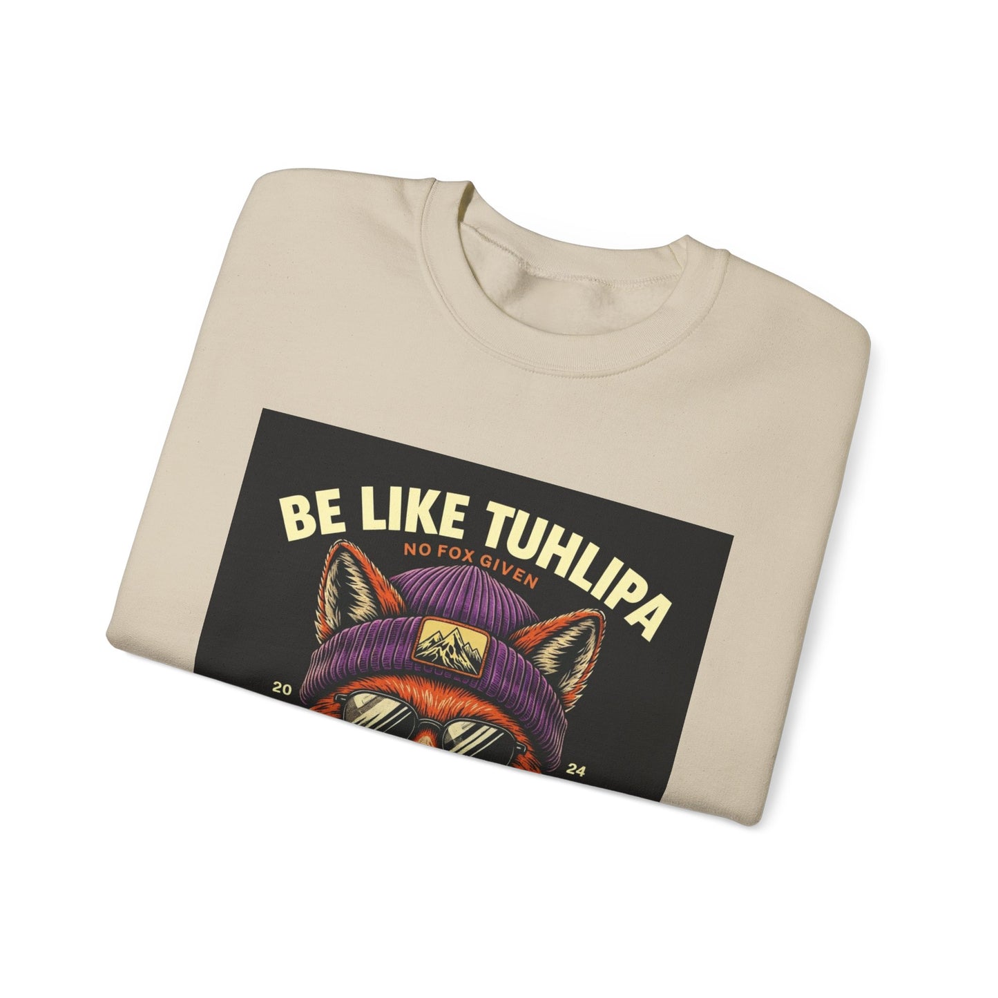 Be Like Tuhlipa Sweatshirt, Cozy Unisex Crewneck, Fox Design, Perfect Gift for Animal Lovers, Casual Wear, Streetwear, Birthday